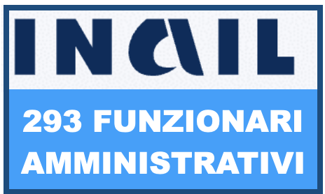 INAIL 293 FUNZIONARI AMMINISTRATIVI